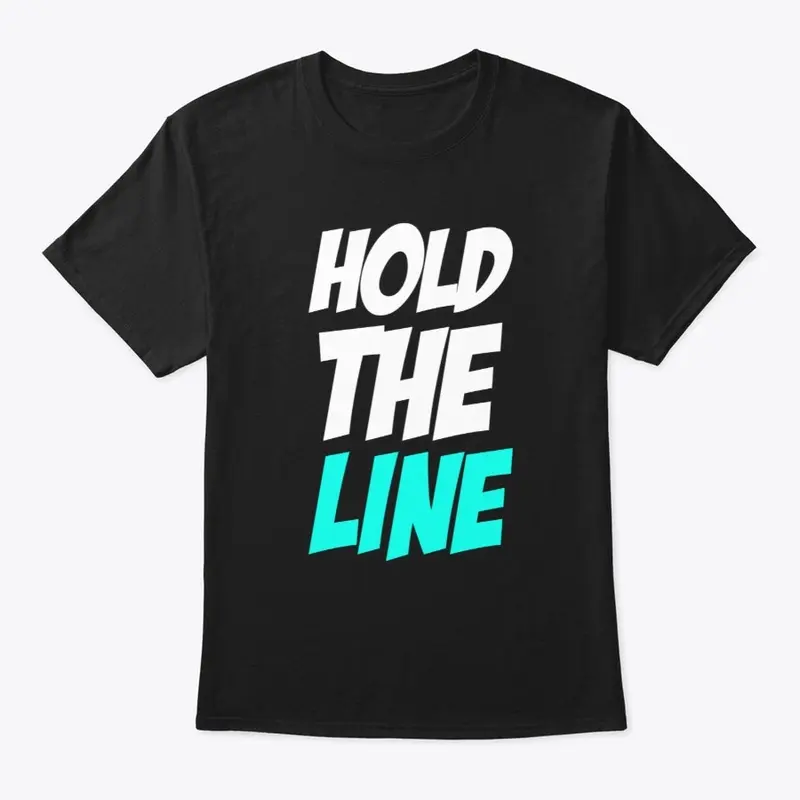 "Hold The Line"